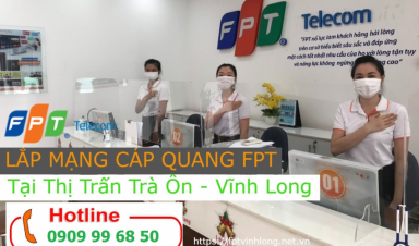 Lắp mạng Internet FPT huyện Trà Ôn - Vĩnh Long