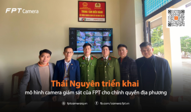 Thái Nguyên triển khai mô hình camera giám sát của FPT cho chính quyền địa phương